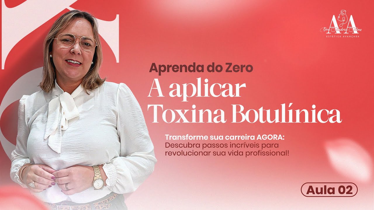 Aprenda do Zero a Aplicar Toxina Botulínica - Aula 2