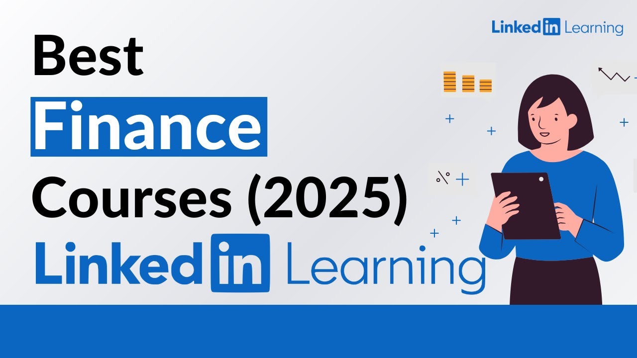 8 Best Finance Courses on Linkedin Learning