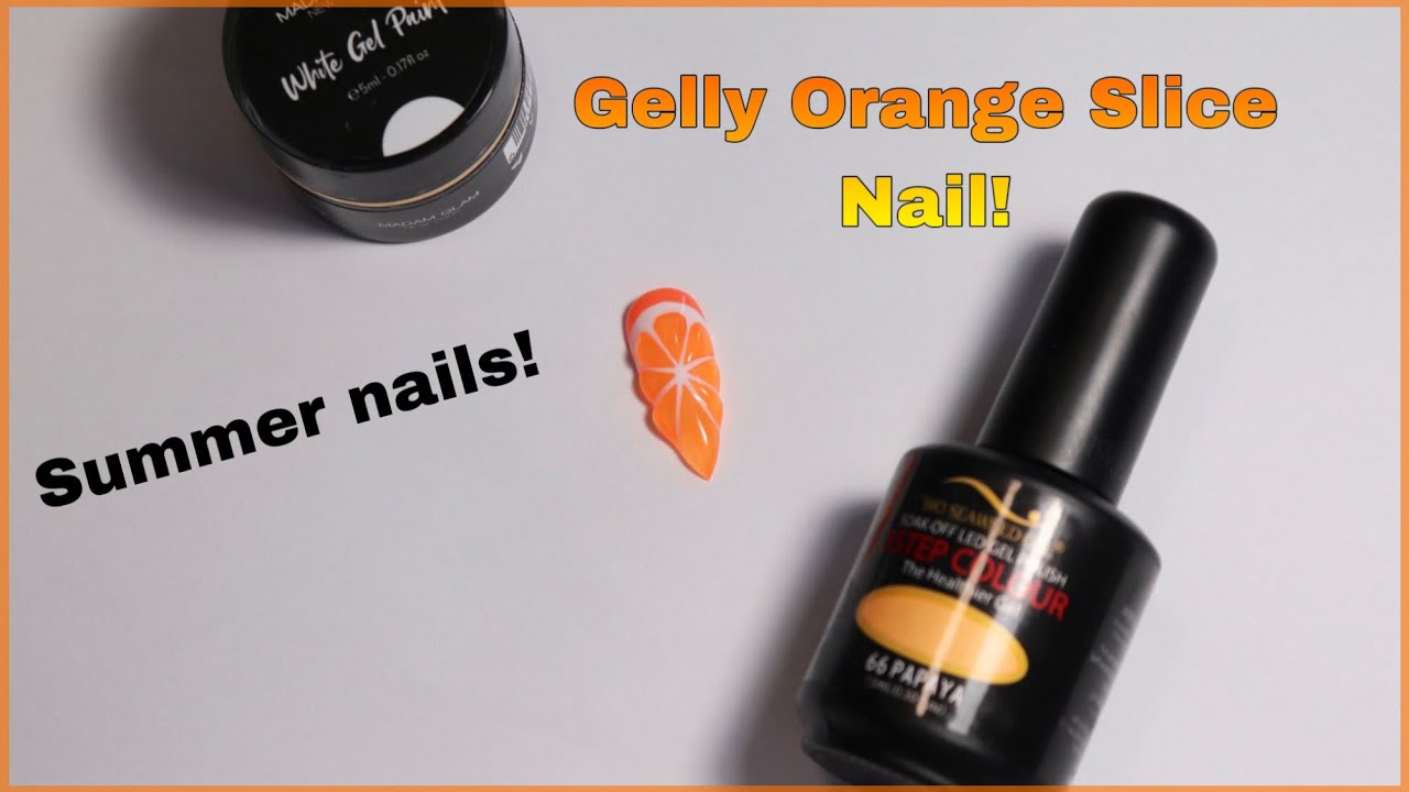 Juicy Gelly Fruit Nails! Orange Slice Nail Art! Easy Nail Art tutorial.