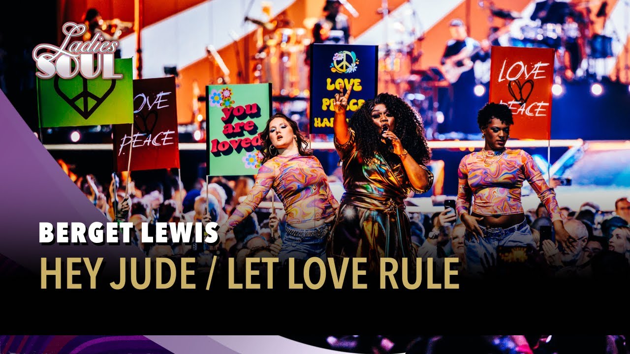 Hey Jude / Let Love Rule - Berget Lewis (Ladies of Soul Live at the Ziggo Dome 2025)
