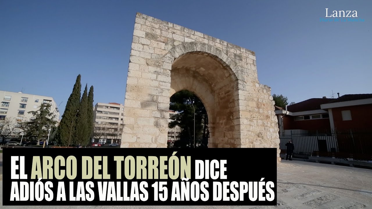 El Arco del Torreón dice adiós a las vallas 15 años después