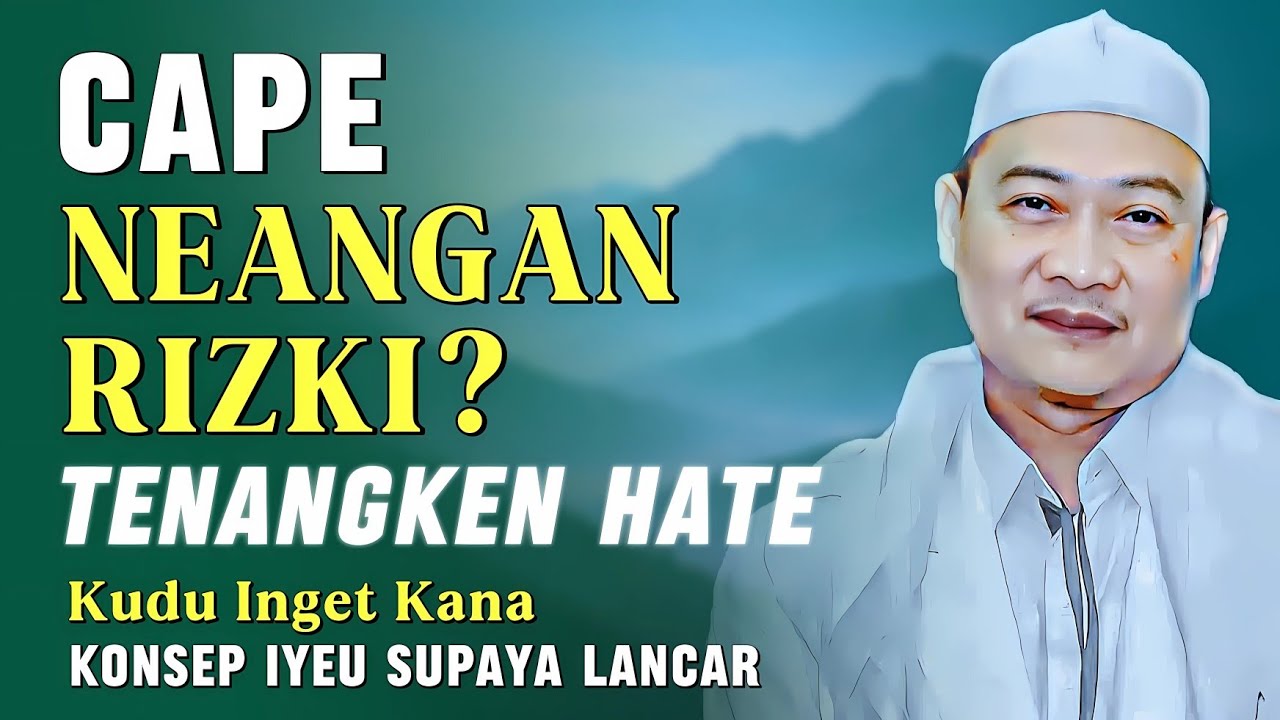 Cape Neangan Rizki? Nasehat Abuya Uci: Tenangken Hate