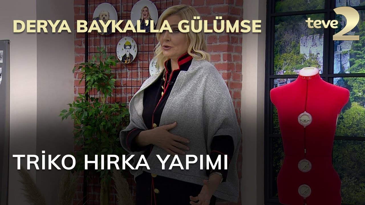Derya Baykal'la Gülümse: Triko Hırka Yapımı