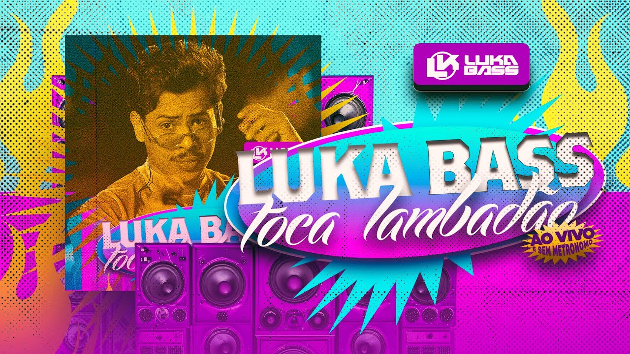 Luka Bass | Toca Lambadão