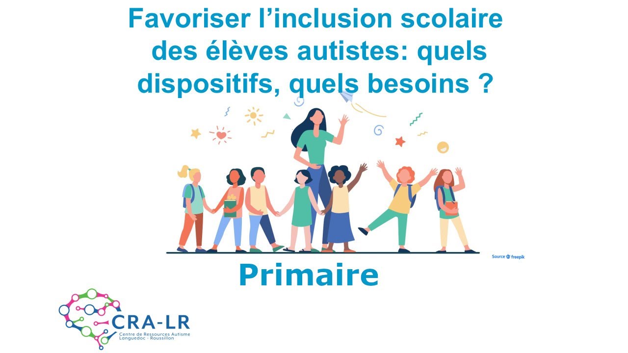 Autisme et inclusion scolaire - Primaire