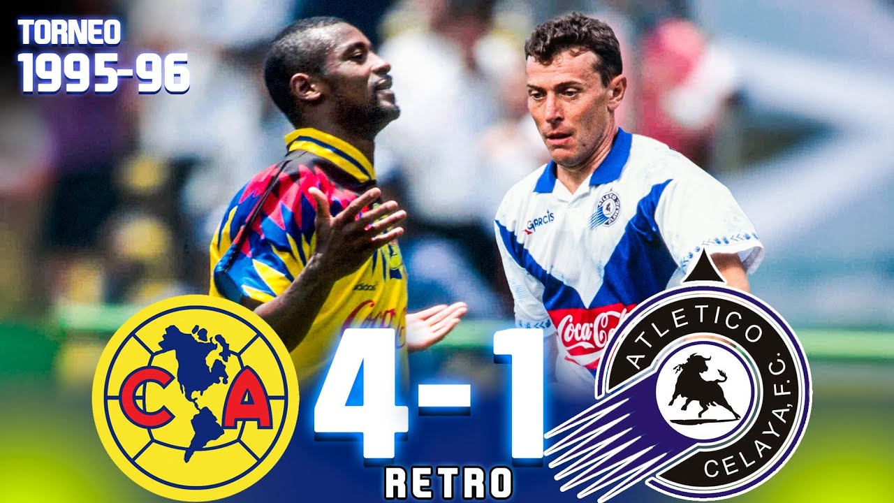 🦅 América 4-1 Celaya 🐂 - Temporada 1995-96