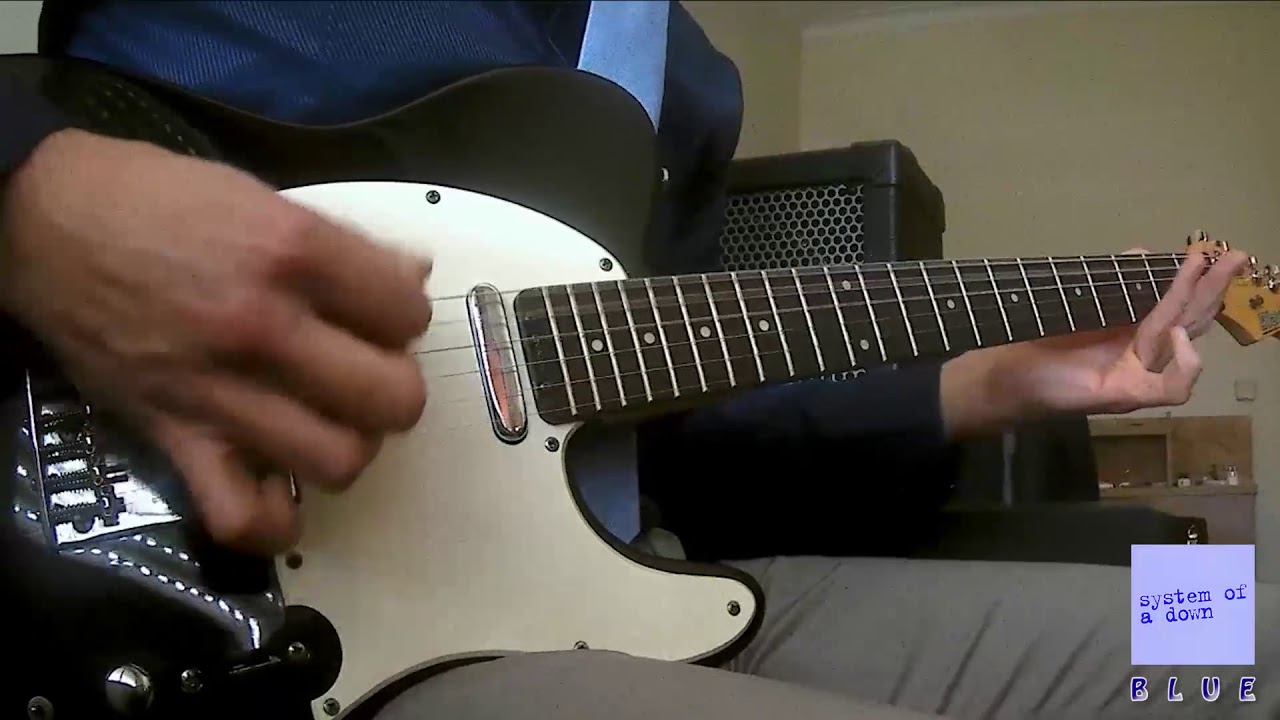 System Of A Down - Blue (guitar cover)