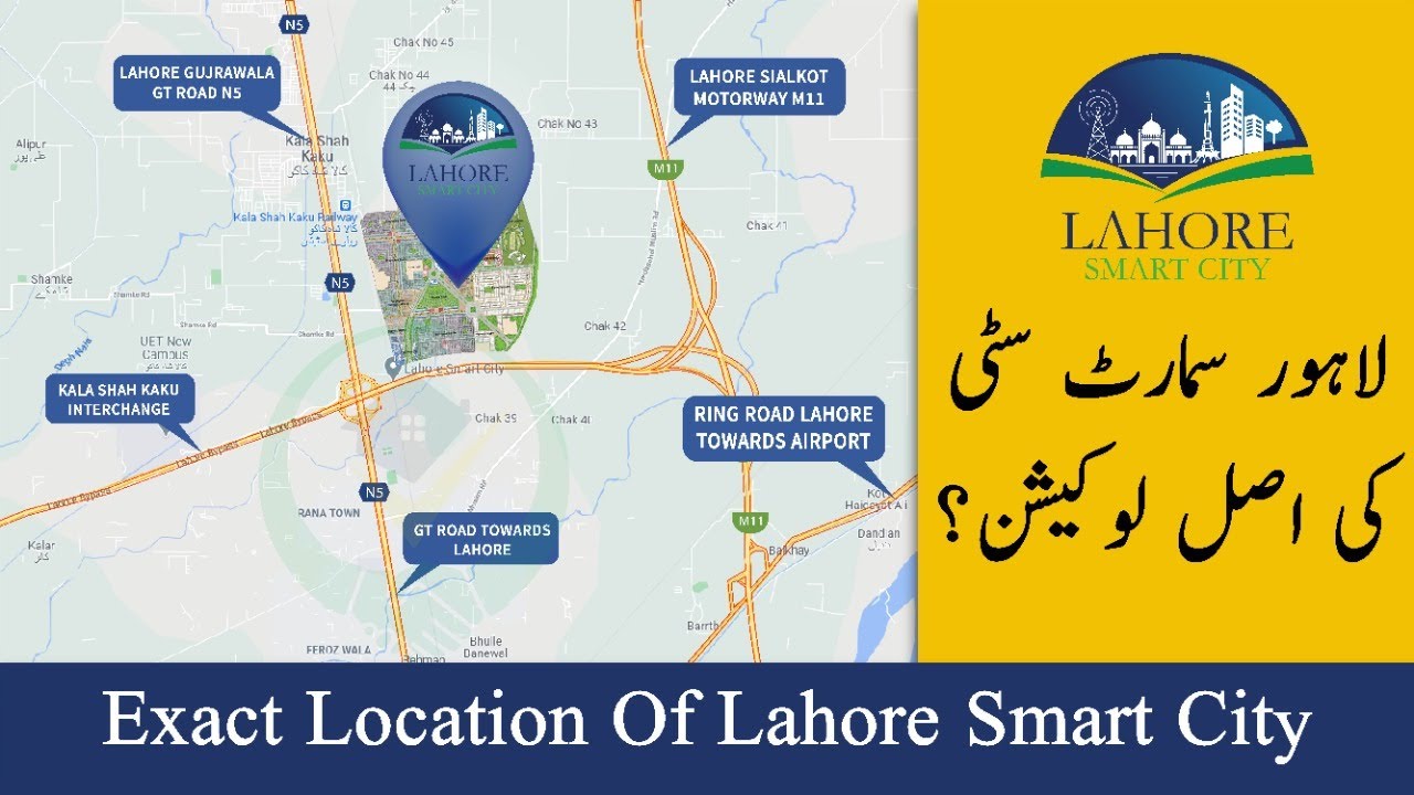 Lahore Smart City Exact Location|Access Routes |Complete Updated Details|Location Map|20th Feb,2021