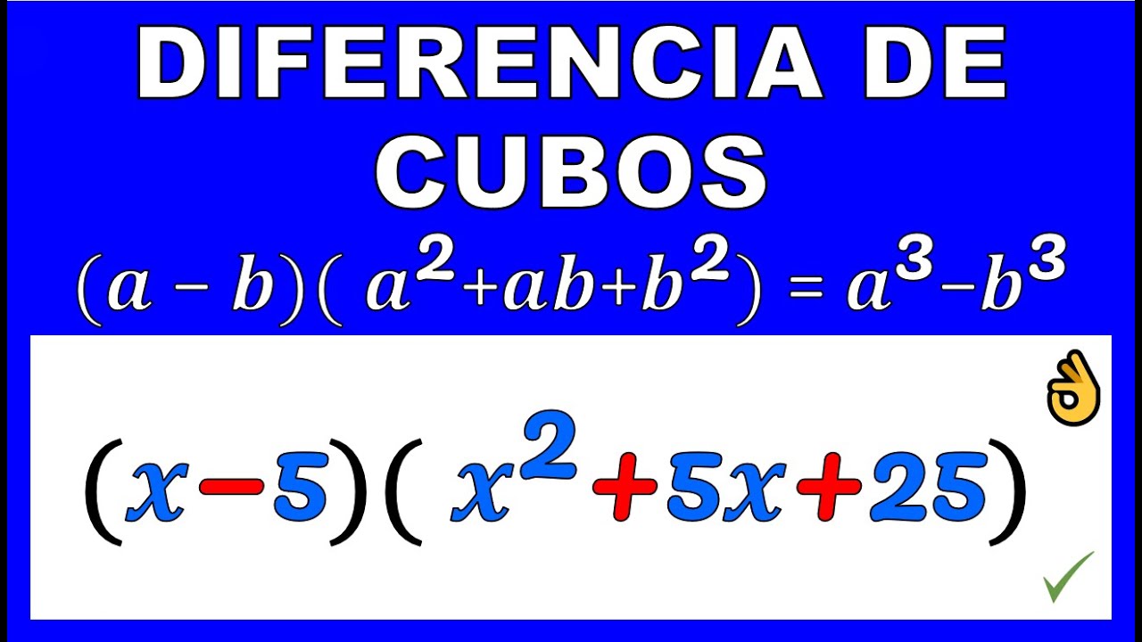 DIFERENCIA DE CUBOS PRODUCTOS NOTABLES