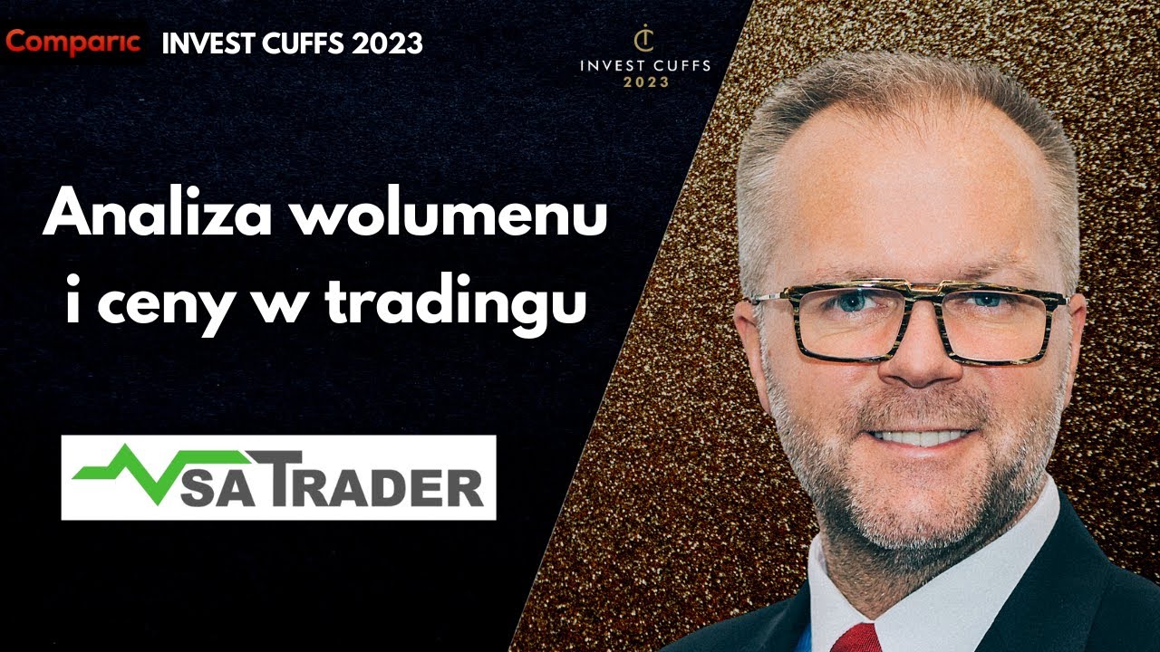 Rafał Glinicki o tradingu w oparciu o analizę wolumenu i ceny, czyli VSA | Invest Cuffs 2023