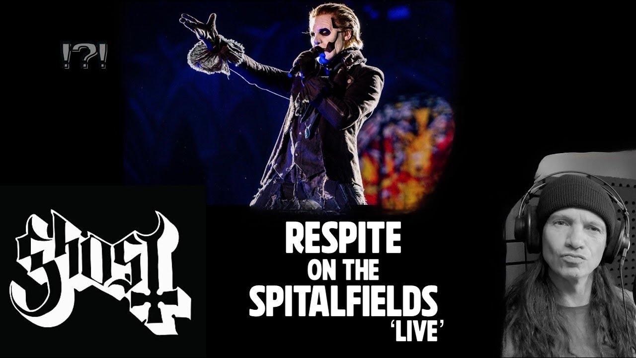GHOST: Respite on the Spitalfields LIVE | FIRST time watching