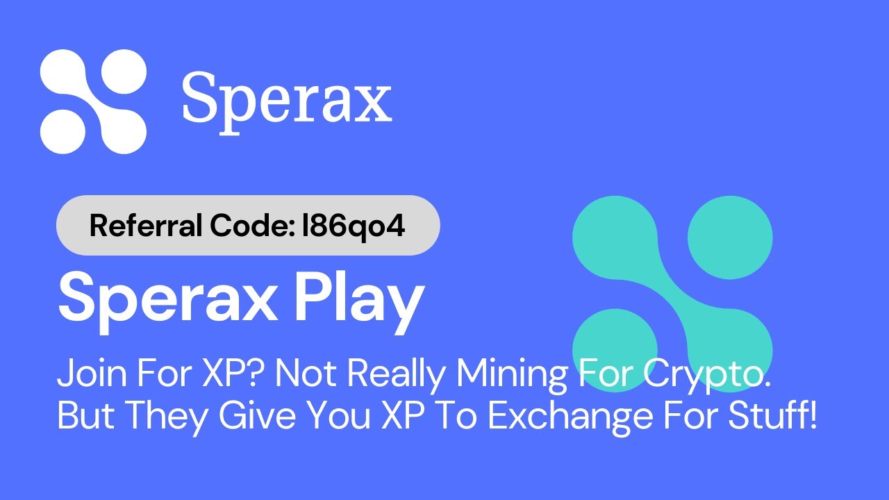 Sperax Play - Get XP! Use To Exchange For Stuff. I Don't Know Fam. 😕