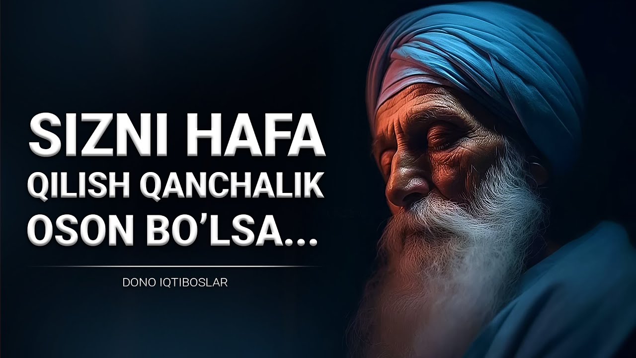 Men 90 yıl davomida tushunmaganlarimni SEN 9 DAQIQADA BILIB OL - Eng sara iqtiboslar