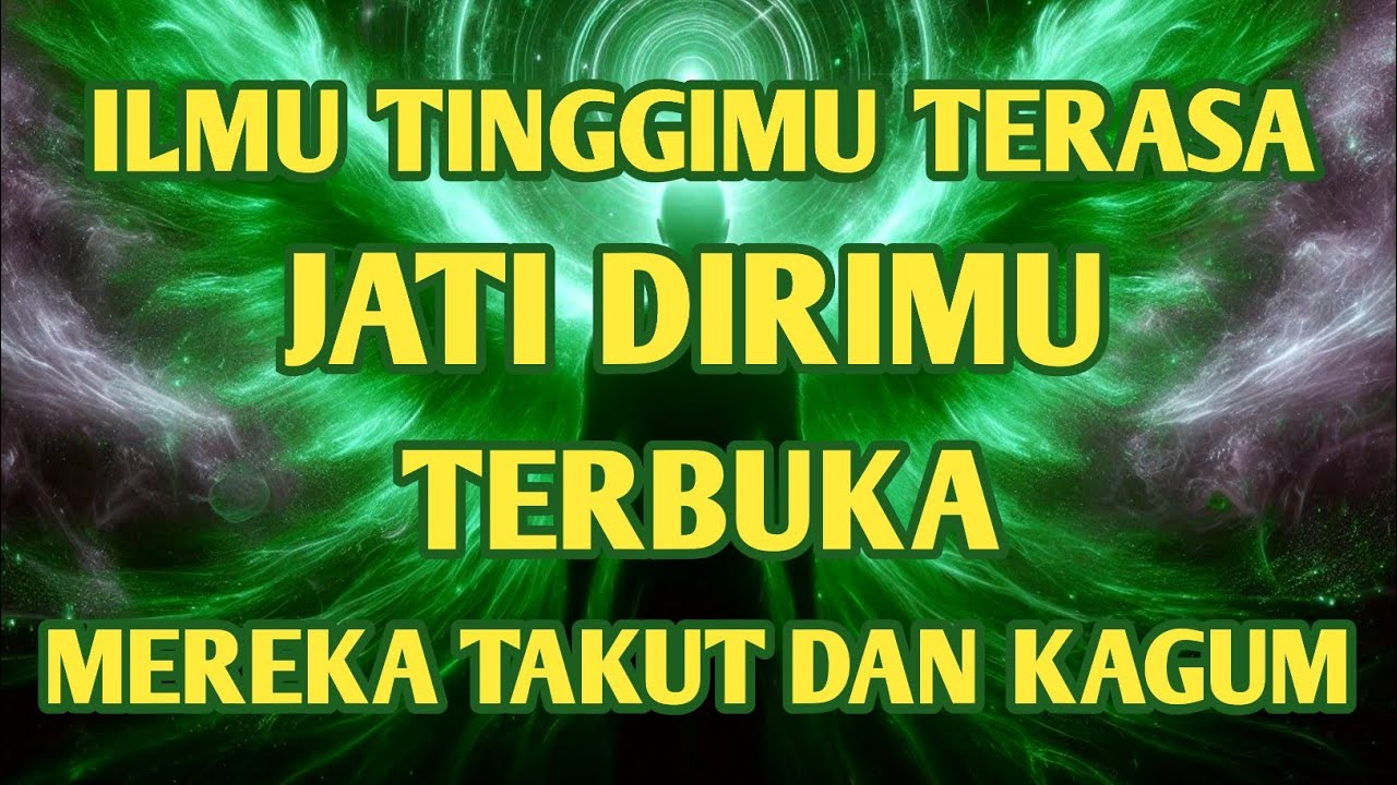 Jiwa Terpilih🔥Ilmu Tinggimu Terasa, Jati Dirimu Terbongkar, Mereka Takut Sekaligus Kagum