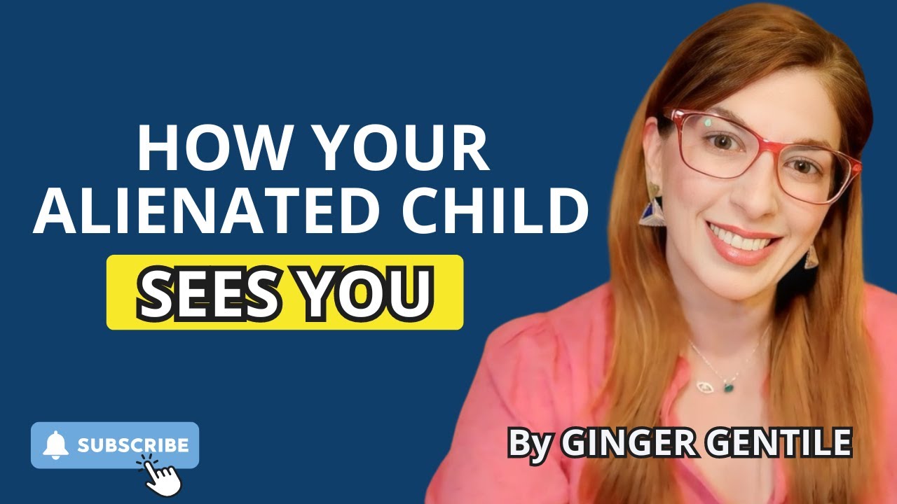 How Your Alienated Child Sees You