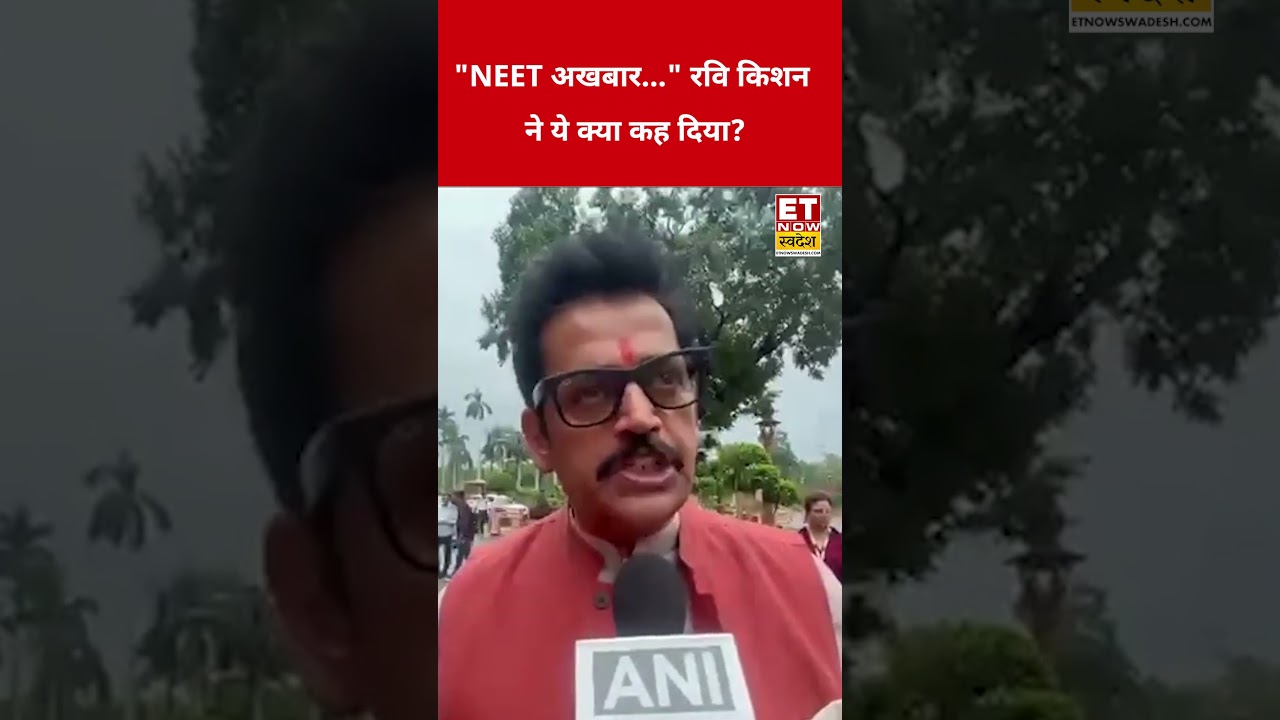 Ravi Kishan calls NEET paper 