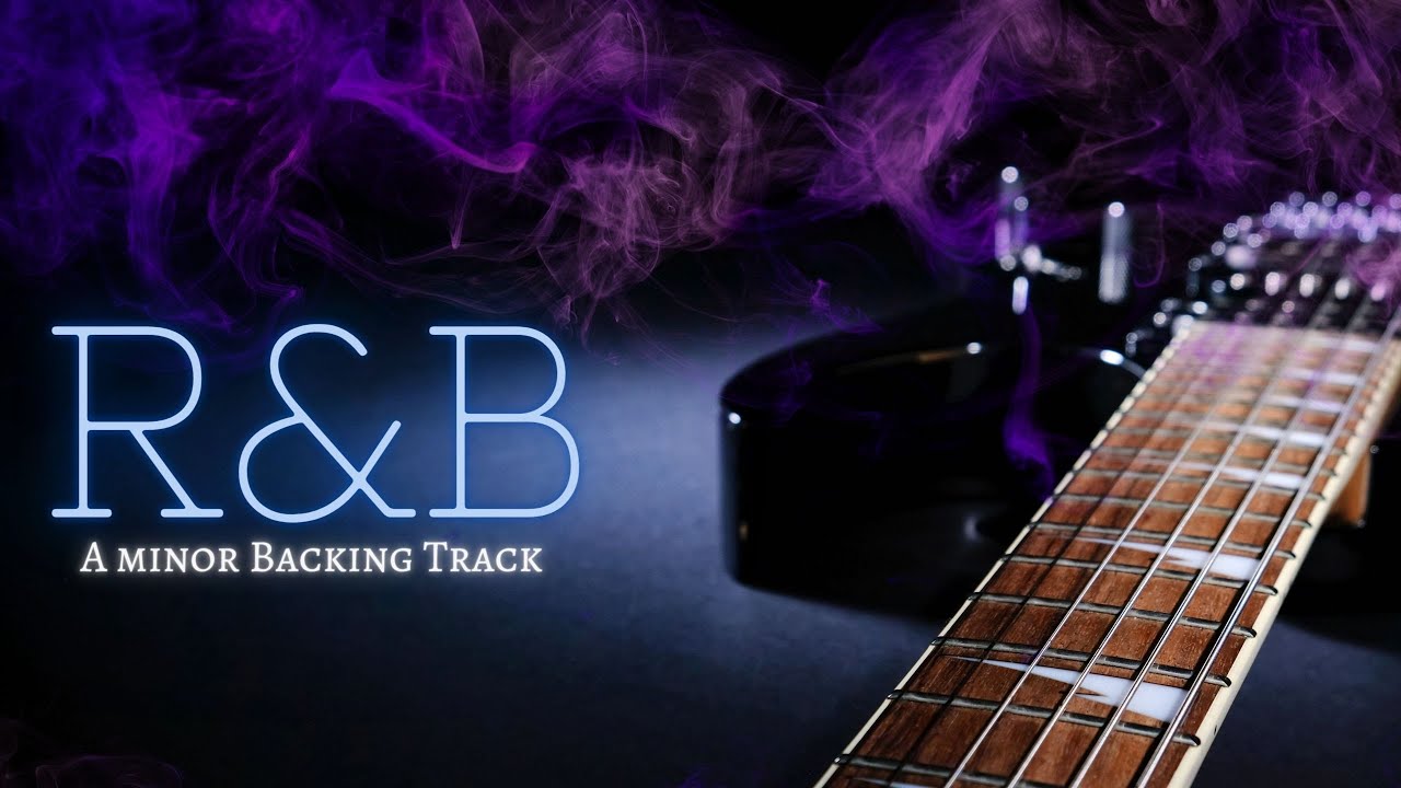 R&B Backing Track For Guitar . A minor . BT152