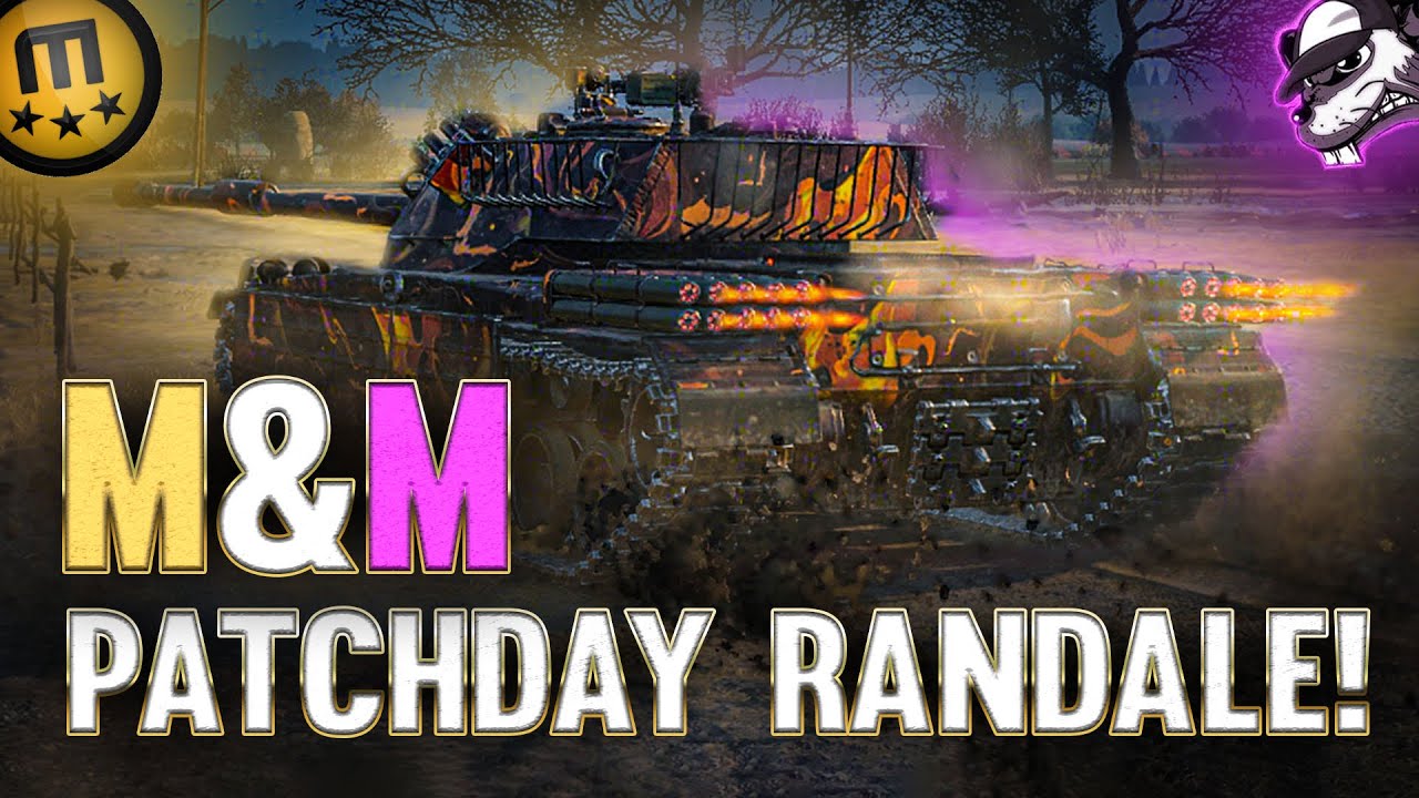 M&M Patchday Randale! [World of Tanks - Gameplay - Deutsch]