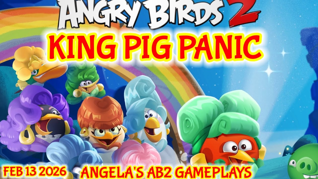 Angry birds 2 King Pig Panic 13/02/2026 - 14/02/2026