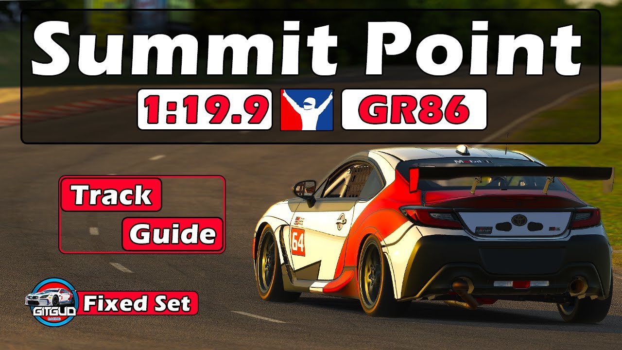 iRacing Toyota GR86 Summit Point Track Guide - 1:19.9 - 2024 Season 3