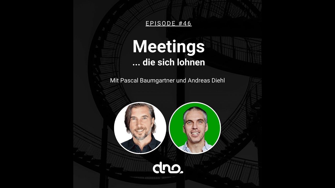 #46 - Meetings, die sich lohnen: Warum der Check-in unverzichtbar ist mit Pascal Baumgartner
