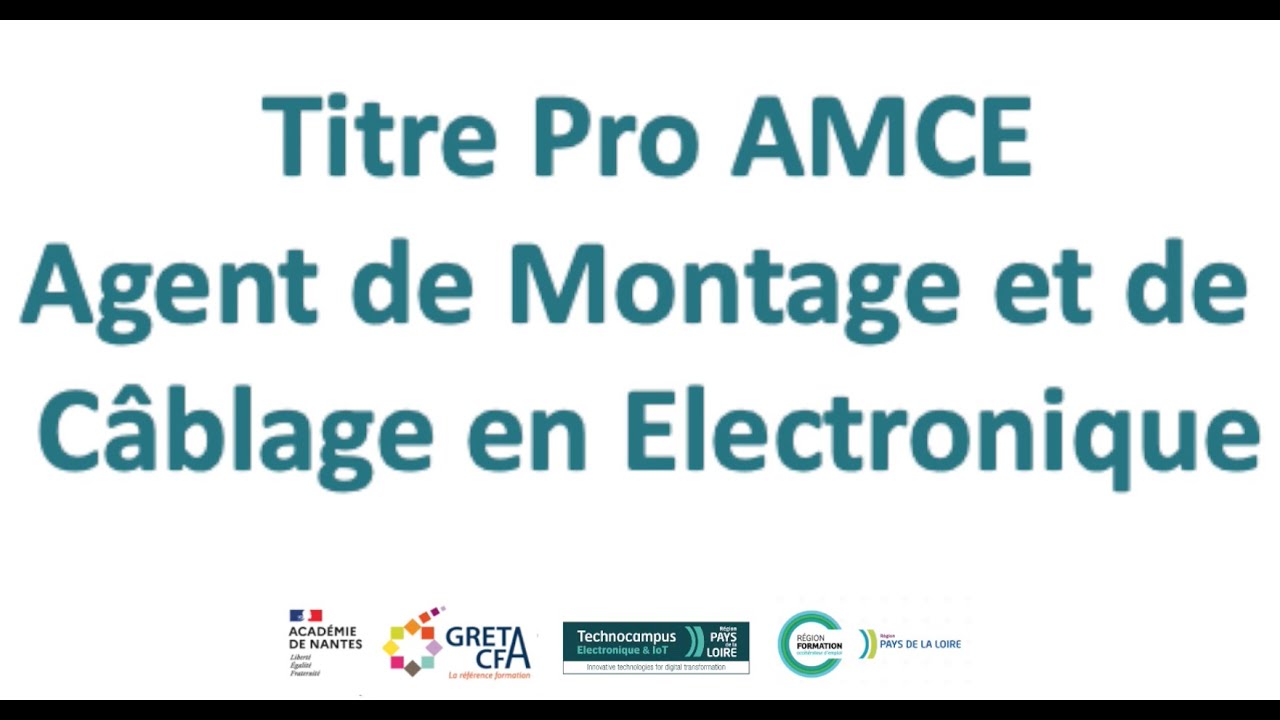 Formation TP AMCE Agent de Montage et de Câble en Electronique au GRETA-CFA 49