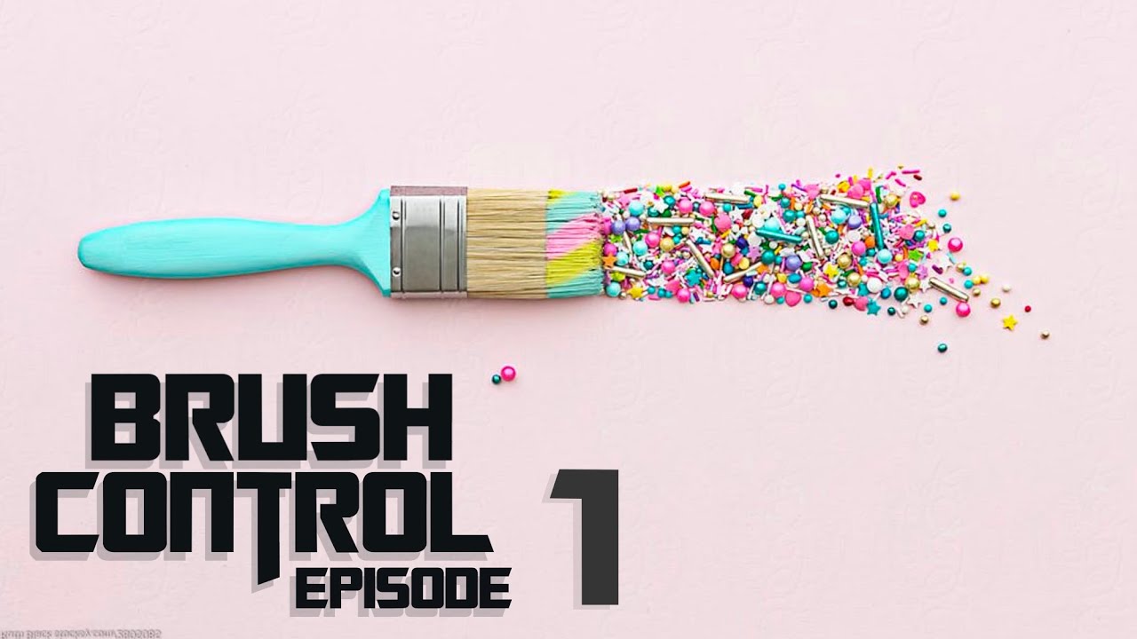 Начните здесь, Brush Control, эпизод 1