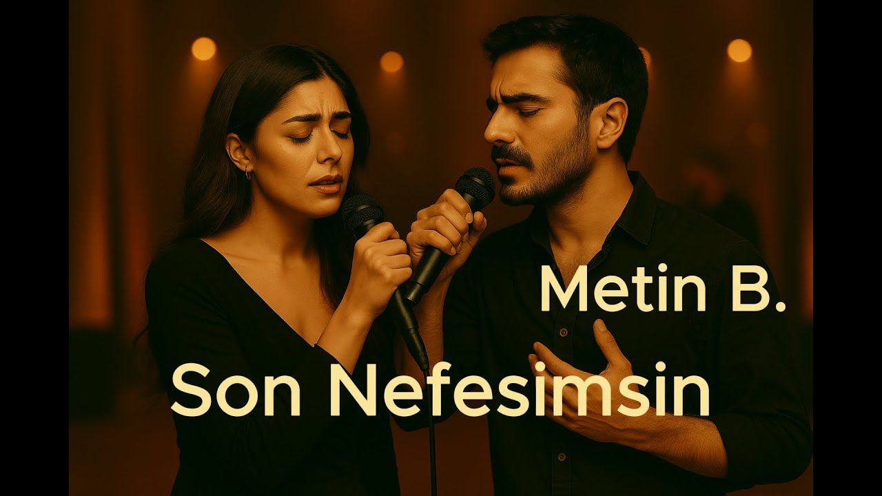 Son Nefesimsin | Metin B