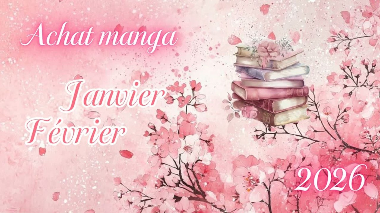 achat manga janvier et février 2026
