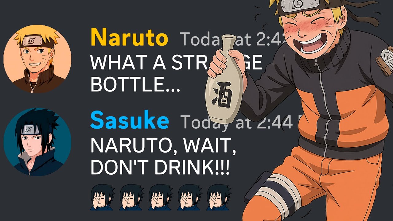 If NARUTO got DRUNK