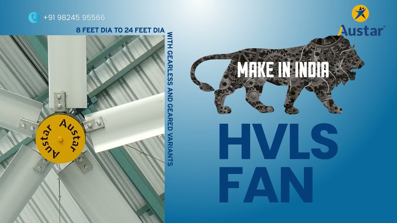 HVLS Fan manufacturer from Ahmedabad INDIA. AUSTAR INDIA