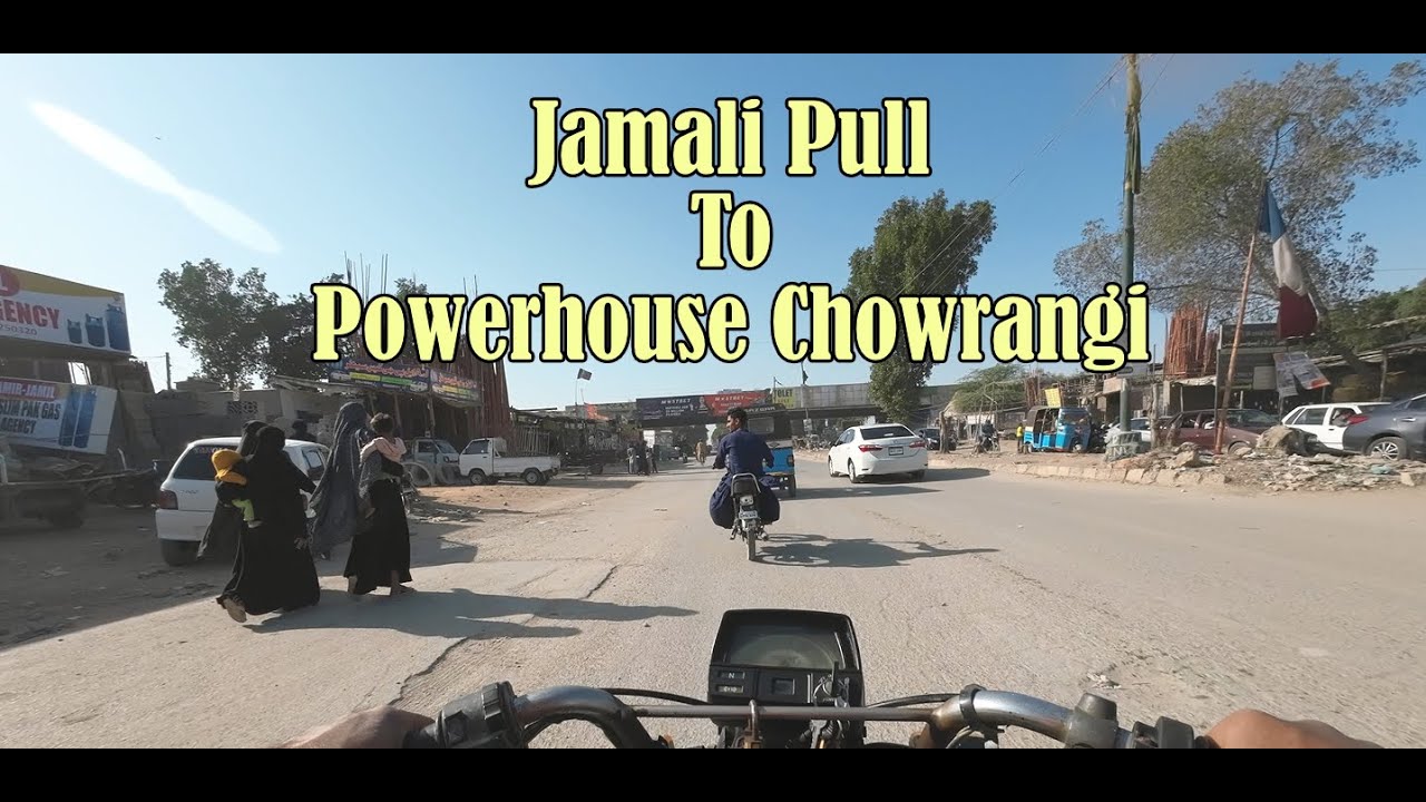 Jamali Pull To Powerhouse Chowrangi