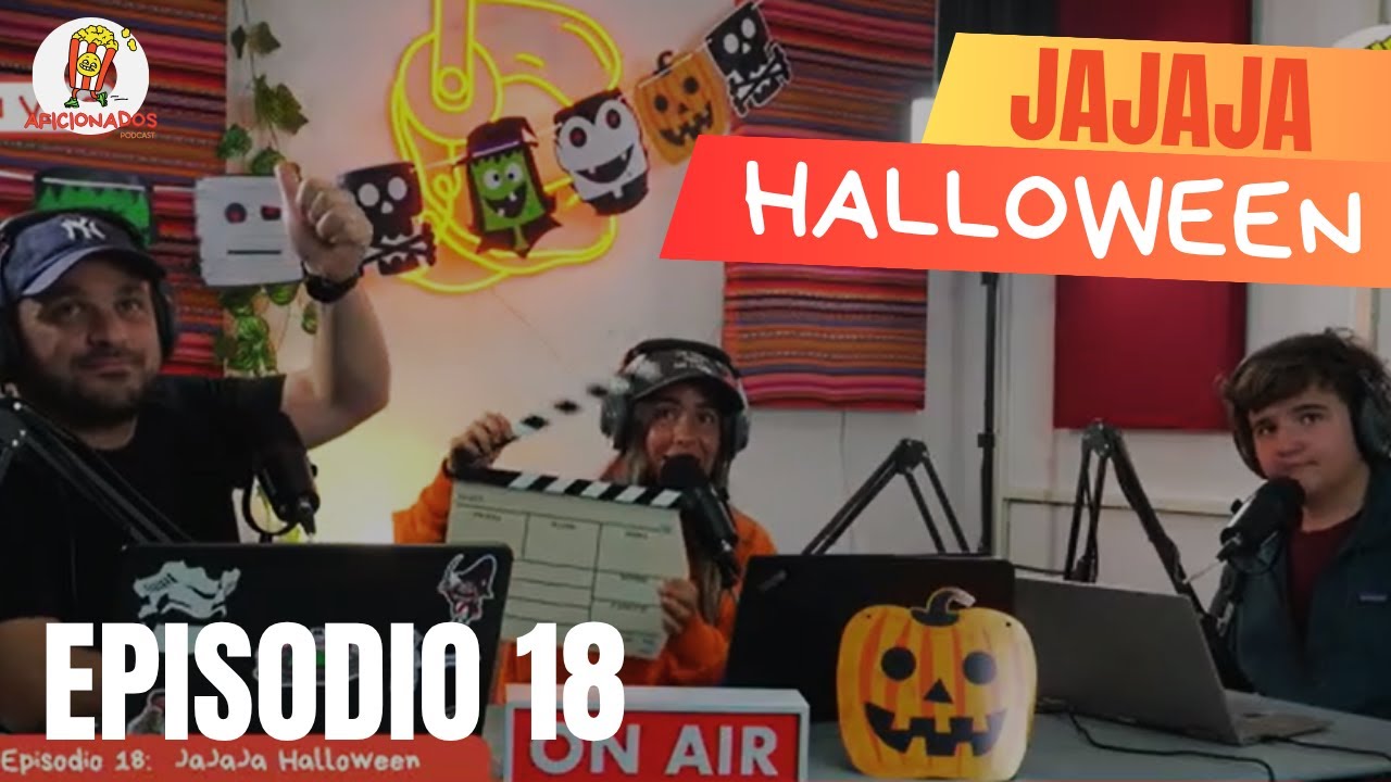 Episodio 18: JaJaJa Halloween