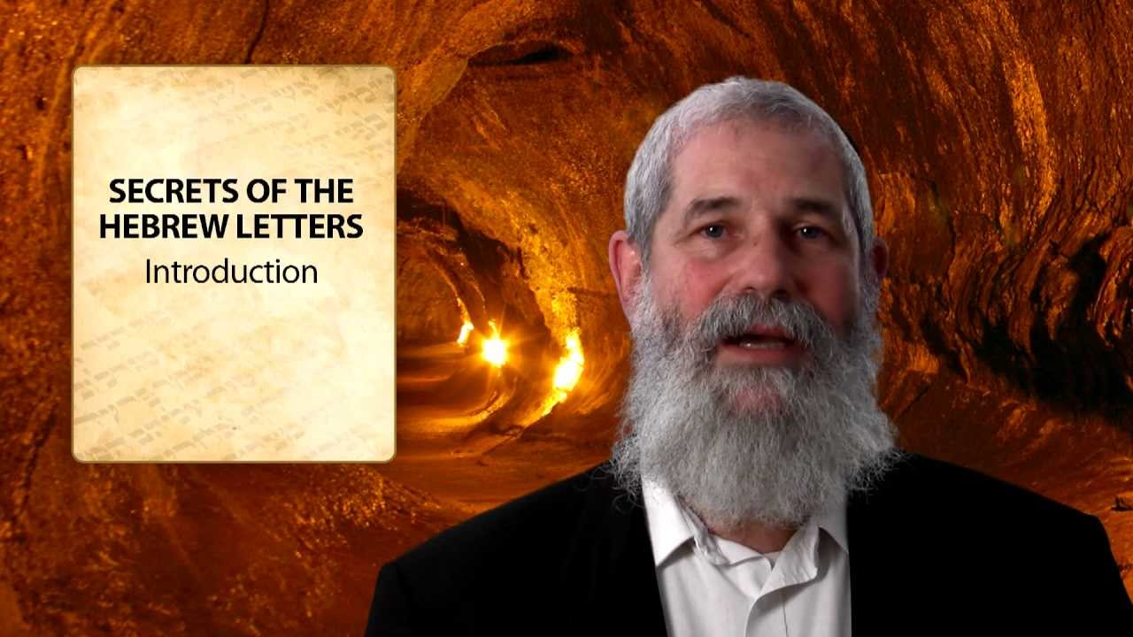 INTRO - Secrets of the Hebrew Letters