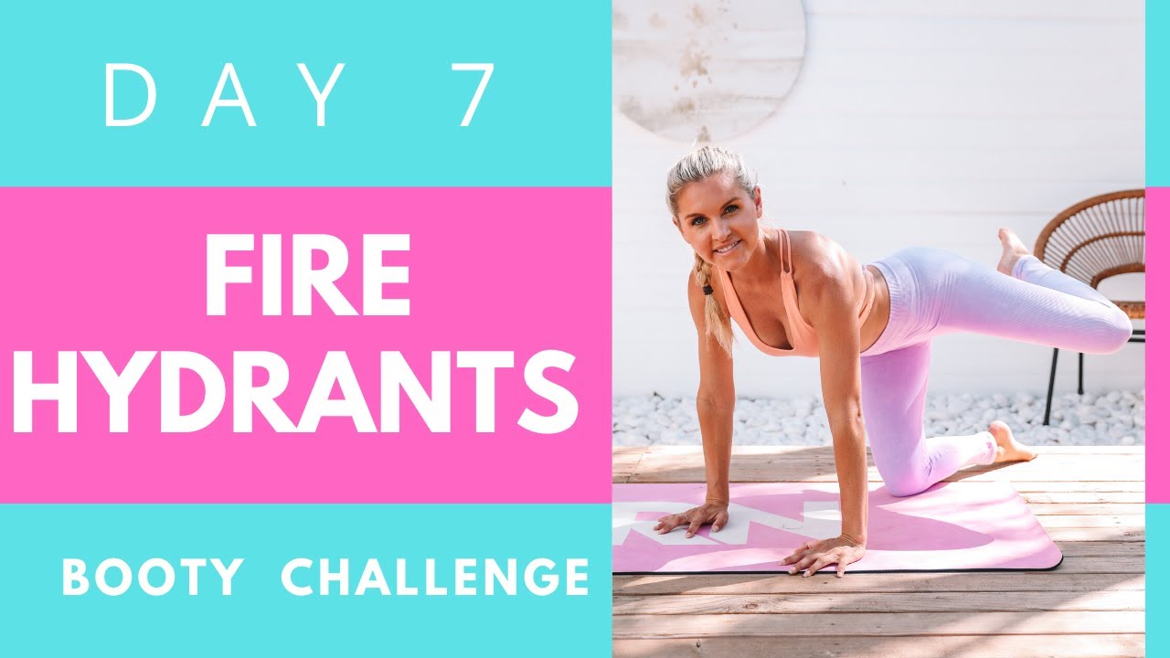 Fire Hydrants - BUILD A BOOTY! day 7 #bootychallenge | Rebecca Louise