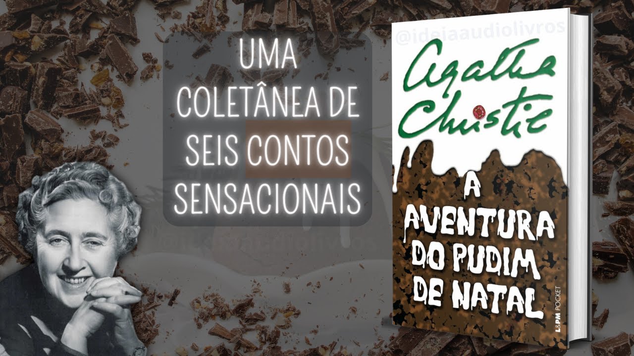 A AVENTURA DO PUDIM DE NATAL - Agatha Christie (AUDIOLIVRO COMPLETO)