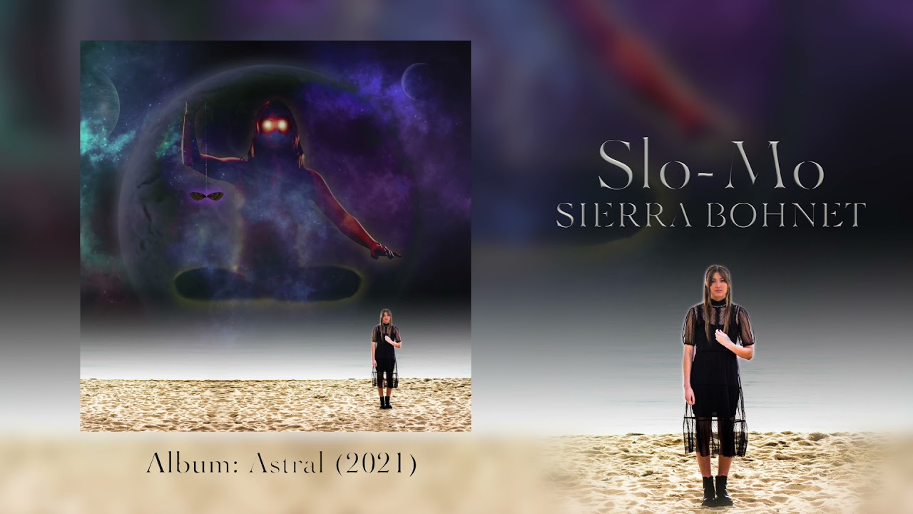 Sierra Bohnet - Slo-Mo [Official Audio]