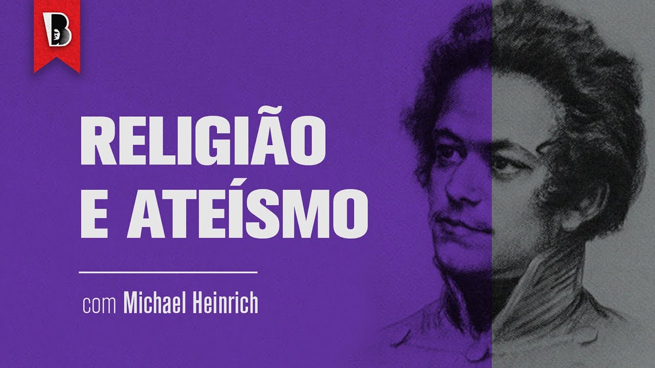 O ateísmo do jovem Karl Marx | Michael Heinrich