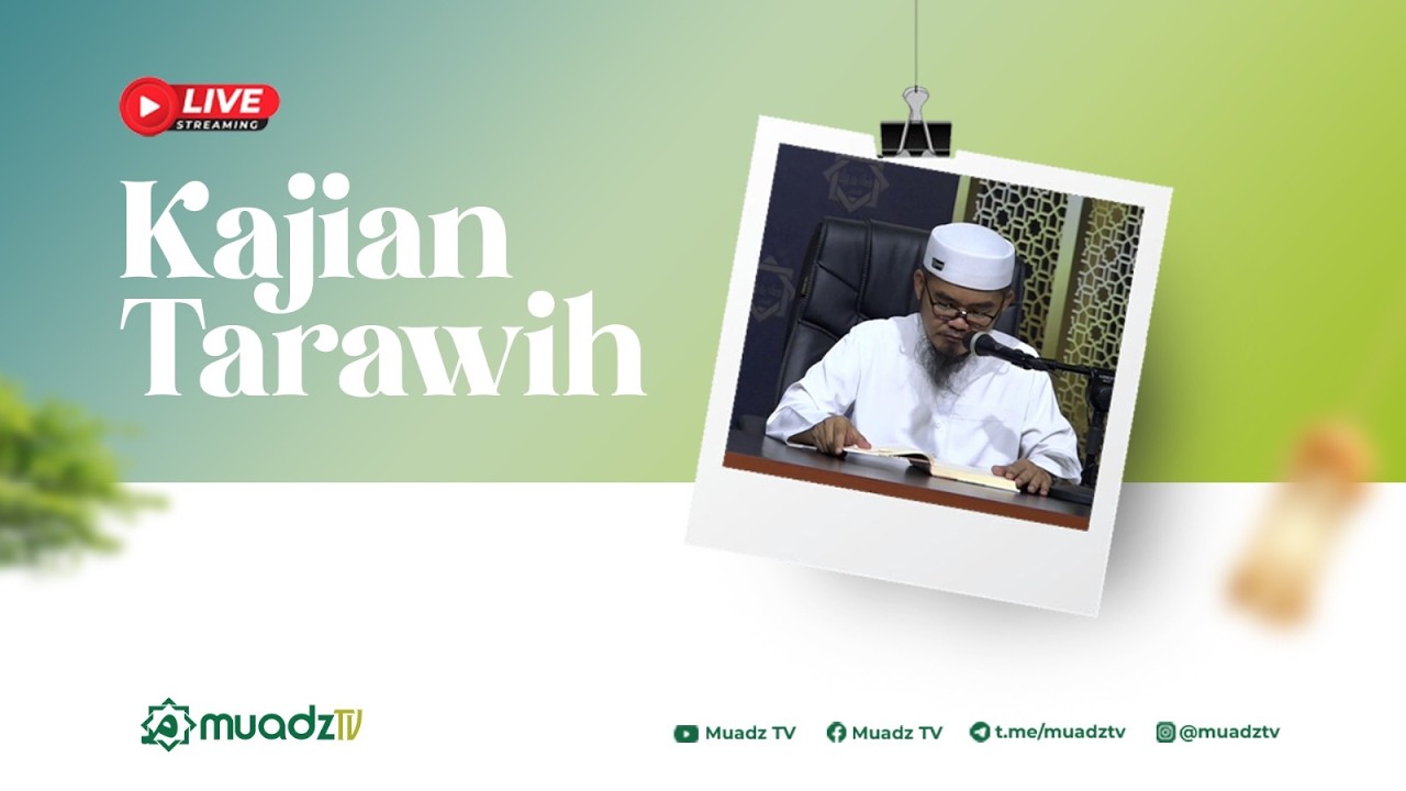 🔴 [LIVE] KAJIAN TARAWIH #18 RAMADHAN 1447 H I