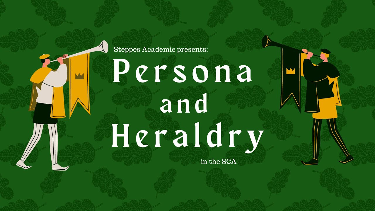 Persona and Heraldry in the SCA