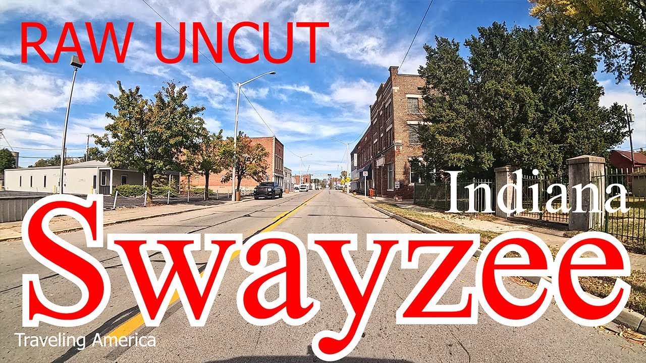 Swayzee Indiana Raw Uncut