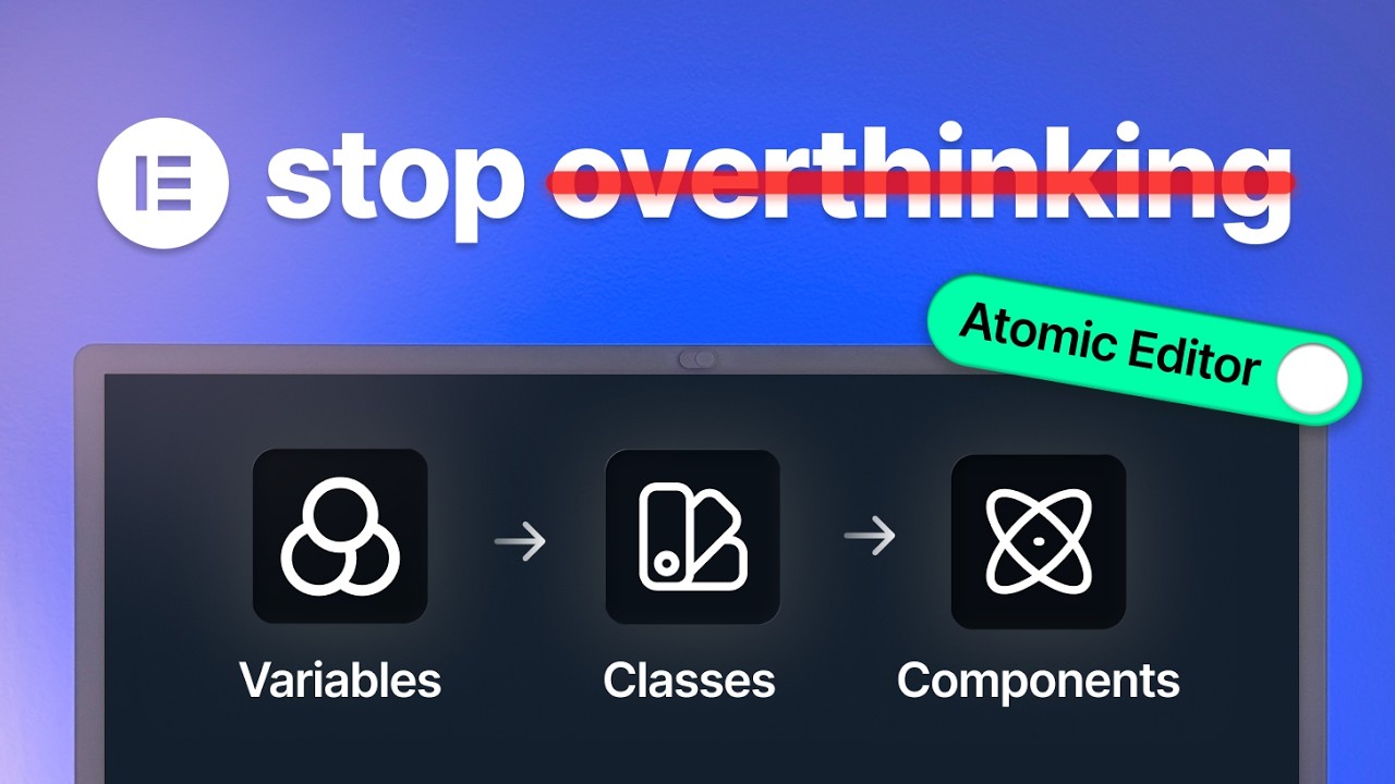 Elementor Atomic Editor V4 Explained: Variables, Classes & Components