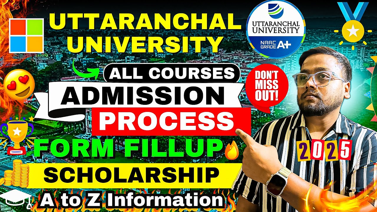 Uttaranchal University Dehradun Admission Process 2025 🔥 | Registration,Eligibility,Placements,Fees