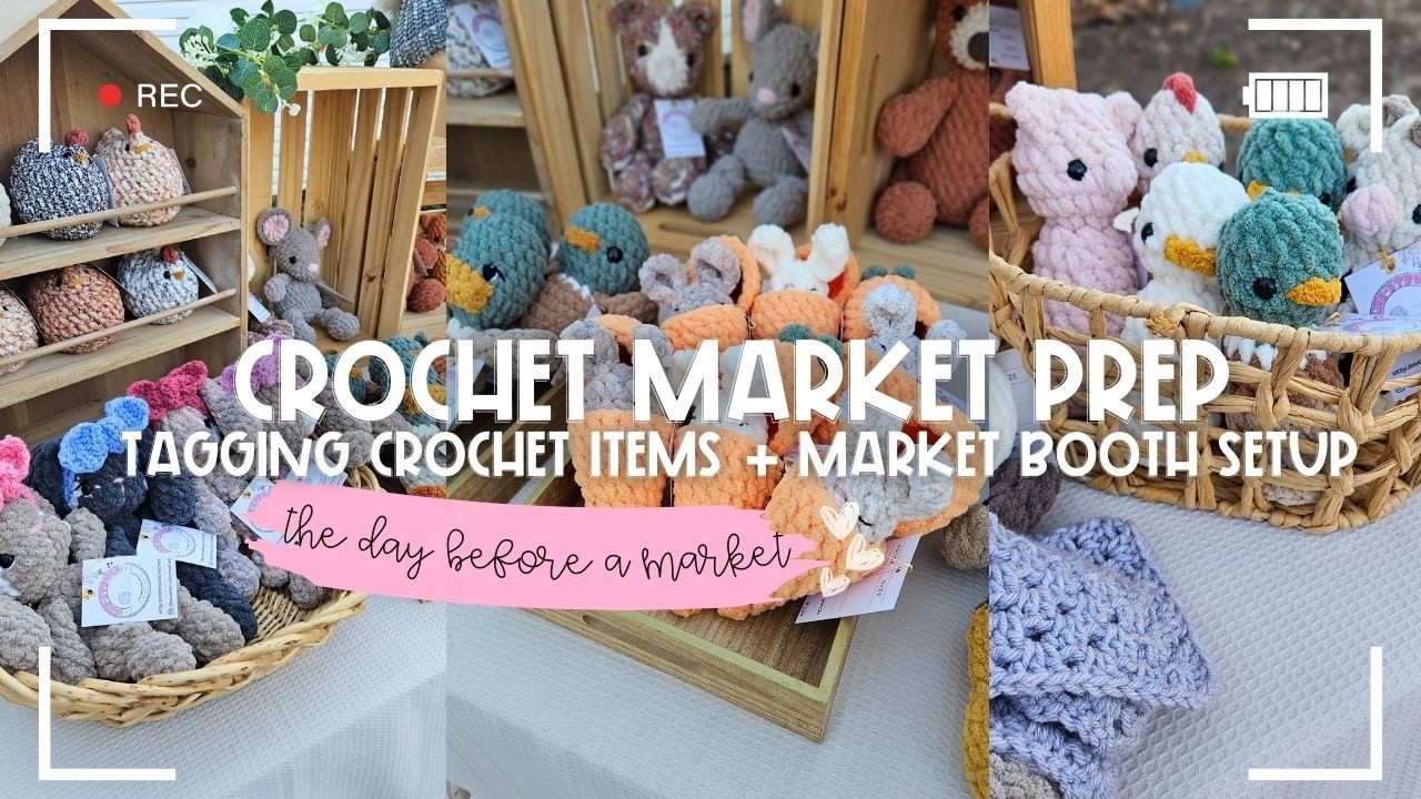 Crochet Market Prep: tagging crochet items & market booth setup | behind the scenes for a market day