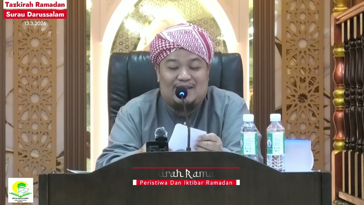 Tazkirah Ramadan 13.3.2026 - Ustaz Abdul Salam bin Abd Jabar