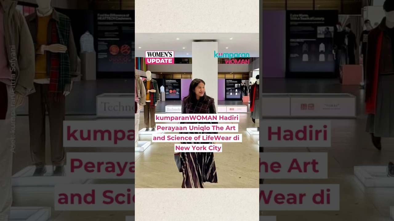 kumparanWOMAN Hadir Perayaan Uniqlo The Art and Science of LifeWear di New York City