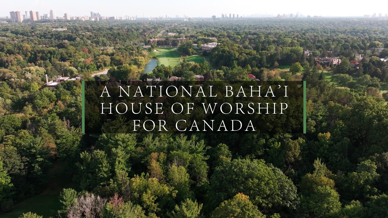 A National Bahá'í Temple for Canada
