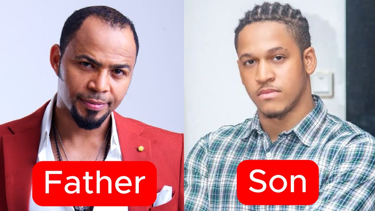 20 Nollywood Actors Whose Fathers Are Also Actors