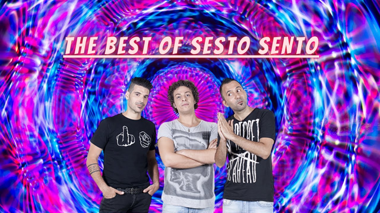 The Best Of Sesto Sento
