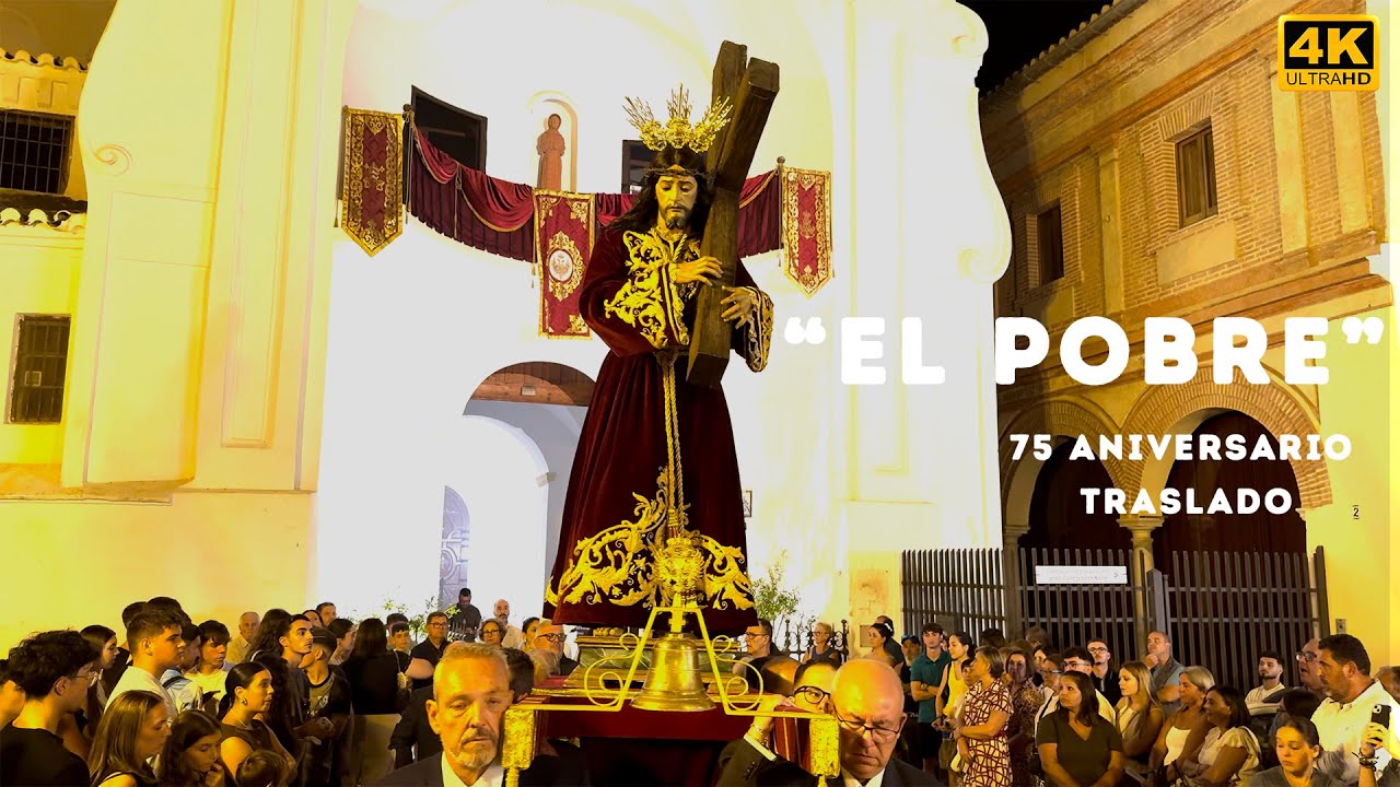 SOLEMNE TRASLADO 75 aniversario Nuestro Padre Jesús Nazareno 
